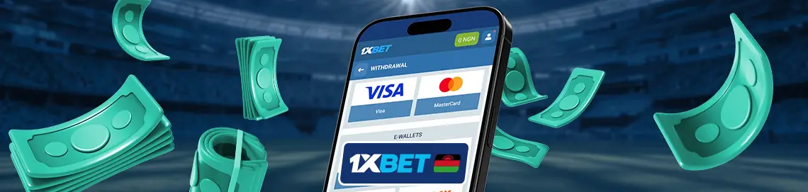 1xBet withdrawal methods in Malawi